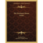The Dyckman House (1916) - Paperback