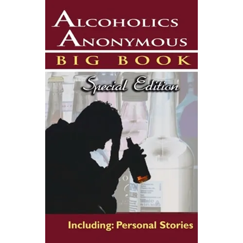 Alcoholics Anonymous - Big Book Special Edition - Including: Personal Stories - Hardcover