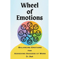Wheel of Emotions: Balancing Emotions for Achieving Success at Work - Paperback