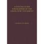 A Syntax Guide for Readers of the Greek New Testament - Hardcover