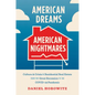 American Dreams, American Nightmares: Culture and Crisis in Residential Real Estate from the Great Recession to the Covid-19 Pandemic - Paperback