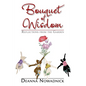 Bouquet of Wisdom: Reflections from the Garden - Paperback