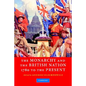 Monarchy Brit Nation 1780 Present - Paperback