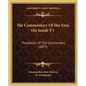The Commentary of Ibn Ezra on Isaiah V1: Translation of the Commentary (1873) - Paperback