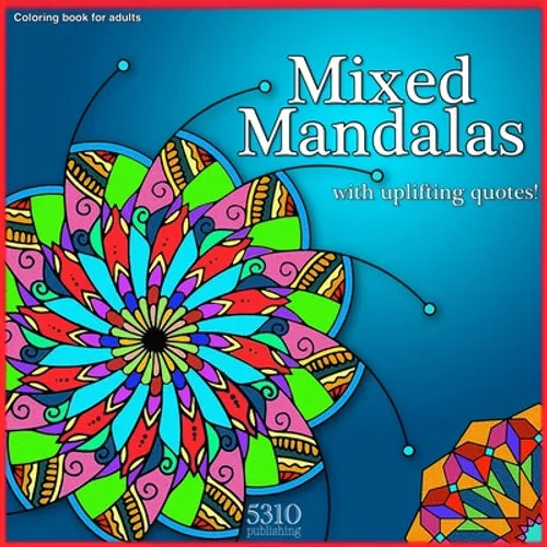 Mixed Mandalas with Uplifting Quotes! - Paperback