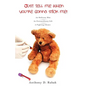 Just tell me when you're gonna stick me! - Paperback