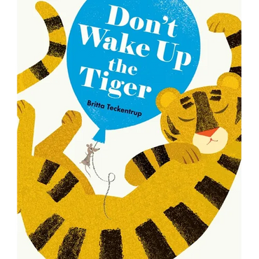 Don't Wake Up the Tiger - Hardcover
