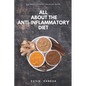 All about the Anti-Inflammatory Diet - Paperback