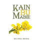 Kain bu Maisie - Hardcover