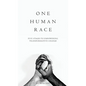 One Human Race: Five Stages to Empower Transformative Change - Hardcover