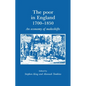 The Poor in England 1700-1850: An Economy of Makeshifts - Paperback