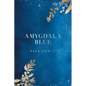 Amygdala Blue - Paperback