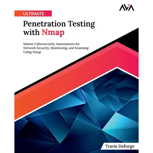 Ultimate Penetration Testing with Nmap - Paperback