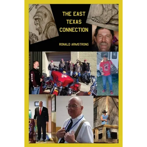 The East Texas Connection - Paperback