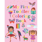 My First Toddler Coloring Book: Fun and Awesome Numbers, Letters, Shapes, Colors, and Animals, coloring activity book for girls 1-5, Easy Educational - Paperback