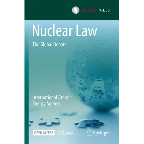 Nuclear Law: The Global Debate - Paperback