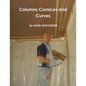 columns cornices and curves - Paperback