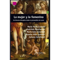 La mujer y lo femenino: Un discurso disruptivo desde el psicoanálisis de Lacan - Paperback