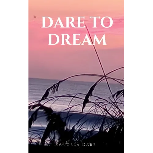 Dare to Dream - Paperback