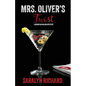Mrs. Oliver's Twist - Paperback