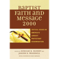Baptist Faith and Message 2000: Critical Issues in America's Largest Protestant Denomination - Paperback