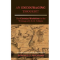 An Encouraging Thought: The Christian Worldview in the Writings of J. R. R. Tolkien - Paperback