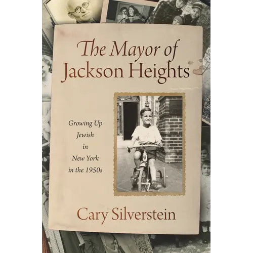The Mayor of Jackson Heights: Growing Up Jewish in New York in the 1950s - Paperback