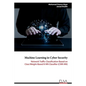 Machine Learning in Cyber Security: Network Traffic Classification based on Class Weight-based K-NN Classifier (CWK-NN) - Paperback