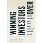 Winning Investors Over: Surprising Truths about Honesty, Earnings Guidance, and Other Ways to Boost Your Stock Price - Hardcover
