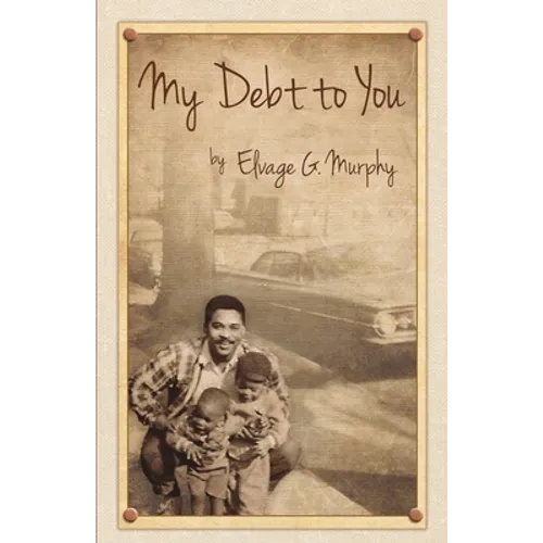 My Debt to You: A mother's vision, a father's passion - Paperback