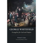 George Whitefield: Evangelist for God and Empire - Paperback