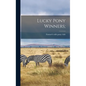 Lucky Pony Winners; - Hardcover
