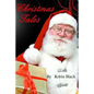 Christmas Tales: Original Christmas Tales - Paperback