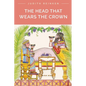 The Head That Wears the Crown - Paperback