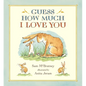 Guess How Much I Love You: (A Cherished Classic about Little Nutbrown Hare Loving Right Up to the Moon and Back an Ideal Baby Book for Baby Shower Gif - Hardcover