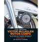 The Amazing Victor McLaglen Motor Corps: The History of the Oldest Motorcycle Stunt and Drill Team in the World - Paperback