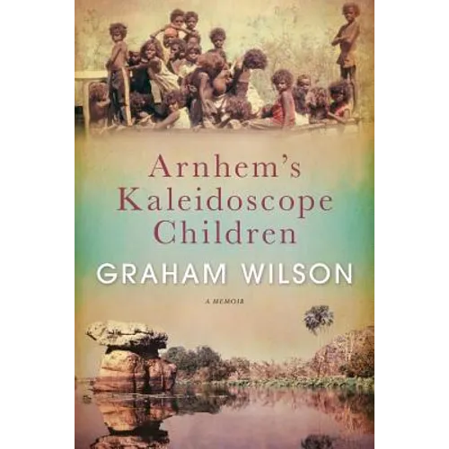 Arnhem's Kaleidoscope Children - Paperback