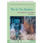 War in the Shadows: The Guerrilla in History Volume 1 - Paperback