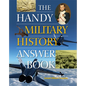 The Handy Military History Answer Book - Paperback