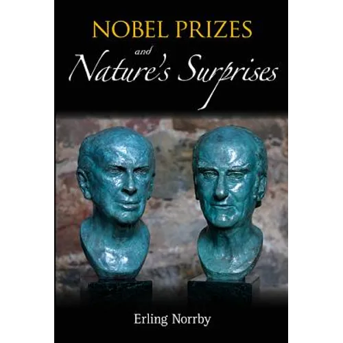 Nobel Prizes and Nature's Surprises - Paperback
