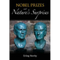 Nobel Prizes and Nature's Surprises - Paperback