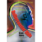 Rollercoaster Ride with Brain Injury (for Loved Ones) - Paperback