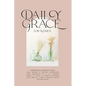 Daily Grace for Women: Devotional Reflections to Nourish Your Soul - Paperback