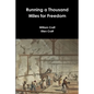 Running a Thousand Miles for Freedom - Paperback