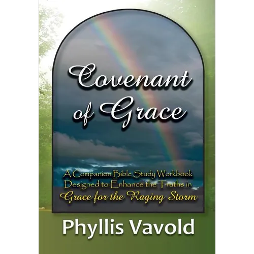 Covenant of Grace - New Edition: A Bible Study Workbook - Paperback