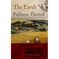 The Earth and the Fullness Thereof - Paperback