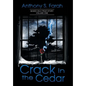 Crack in the Cedar - Hardcover