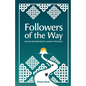 Followers of the Way: Ancient discipleship for modern Christians - Paperback