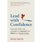 Lead with Confidence: Essential skills and strategies to succeed and shine as a female leader - Paperback