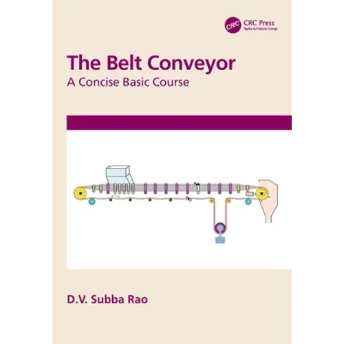 The Belt Conveyor: A Concise Basic Course - Paperback
